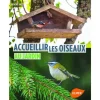 ÉDITIONS EUGEN ULMER Accueillir les Oiseaux au Jardin 120 pages