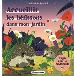 ÉDITIONS RUSTICA Le livre " Accueillir les hérissons dans son jardin " aux