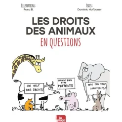 ÉDITIONS LA PLAGE Livre " Le droit des animaux en questions " aux