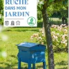 ÉDITIONS RUSTICA Livre "J'installe une ruche dans mon jardin"