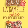 ÉDITIONS THIERRY SOUCCAR Livre "La gamelle idéale pour votre chien"