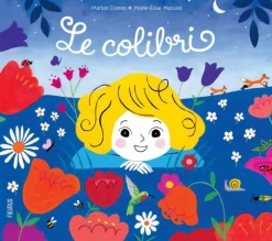 ÉDITIONS FLEURUS Livre "Le colibri" aux