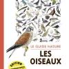 ÉDITIONS LA SALAMANDRE Livre "Le guide nature Les oiseaux" Éditions Salamandre