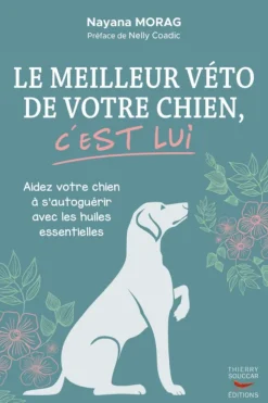 ÉDITIONS THIERRY SOUCCAR Livre "Le meilleur véto de votre chien, c'est lui"