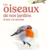 ÉDITIONS EUGEN ULMER Livre Les oiseaux de nos jardins et leur vie secrète aux Éditions Ulmer - 127 pages