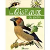 ÉDITIONS ARTEMIS Livre "Les oiseaux du jardin" Artemis
