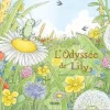 ÉDITIONS FLEURUS Livre "L'Odyssée de Lily" aux