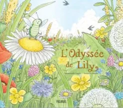 ÉDITIONS FLEURUS Livre "L'Odyssée de Lily" aux