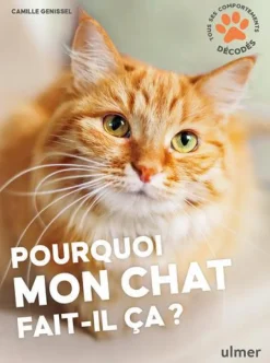 ÉDITIONS EUGEN ULMER Livre Pourquoi mon chat fait-il ça ? Aux Éditions Ulmer - 96 pages