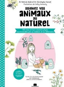 ÉDITIONS MASSIN Livre "Soignez vos animaux au naturel"
